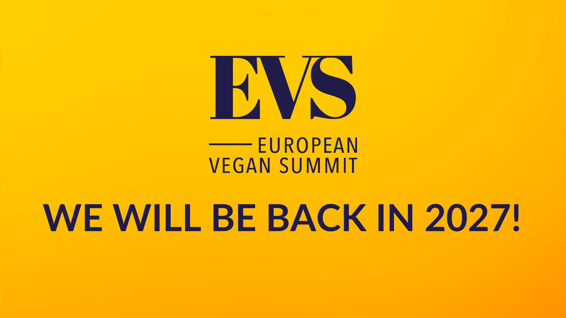 European Vegan Summit — We will be back in 2027!